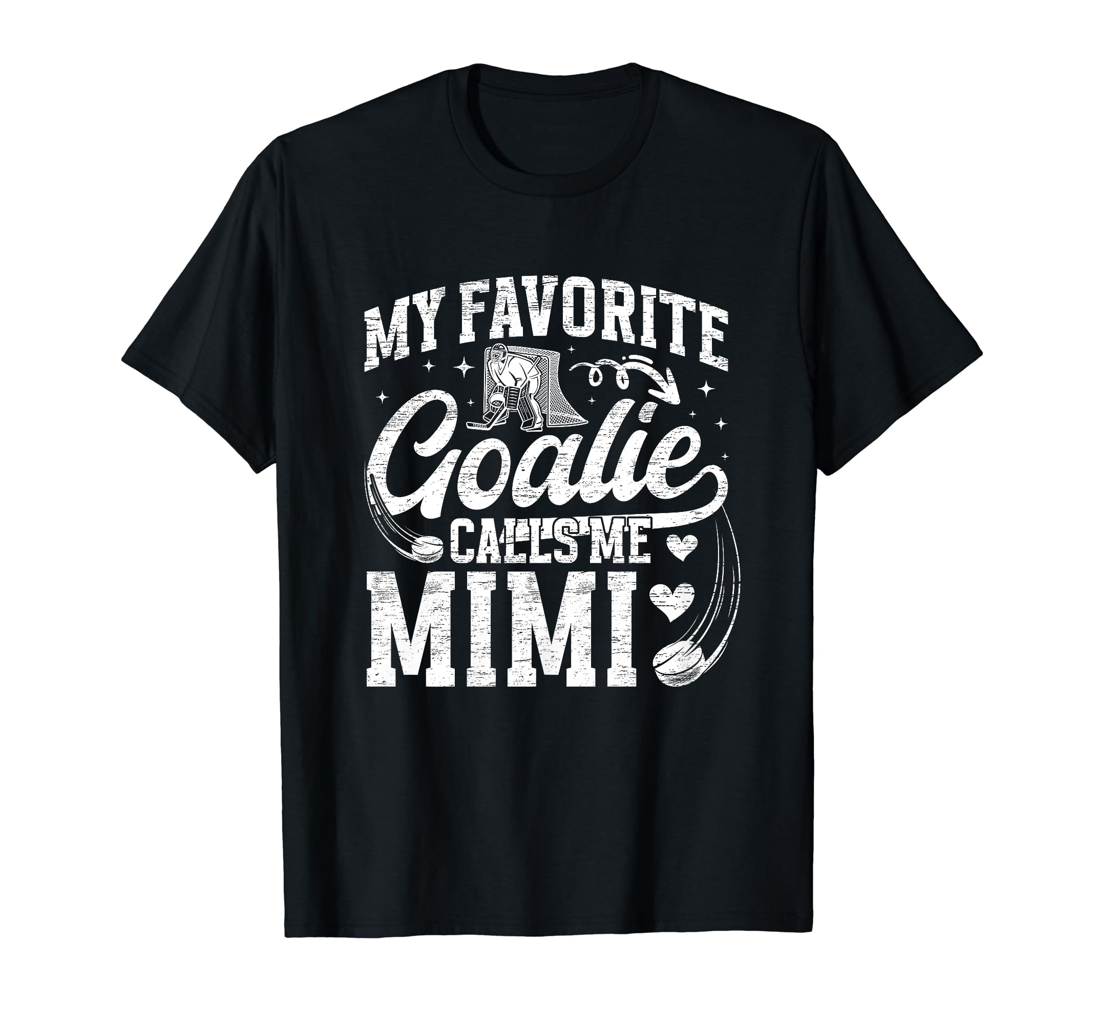 My Favorite Ice Hockey Goalie Mimi T-Shirt - Aesthetic Graphic Men Women - T-Shirt, Sweatshirt, Hoodie
