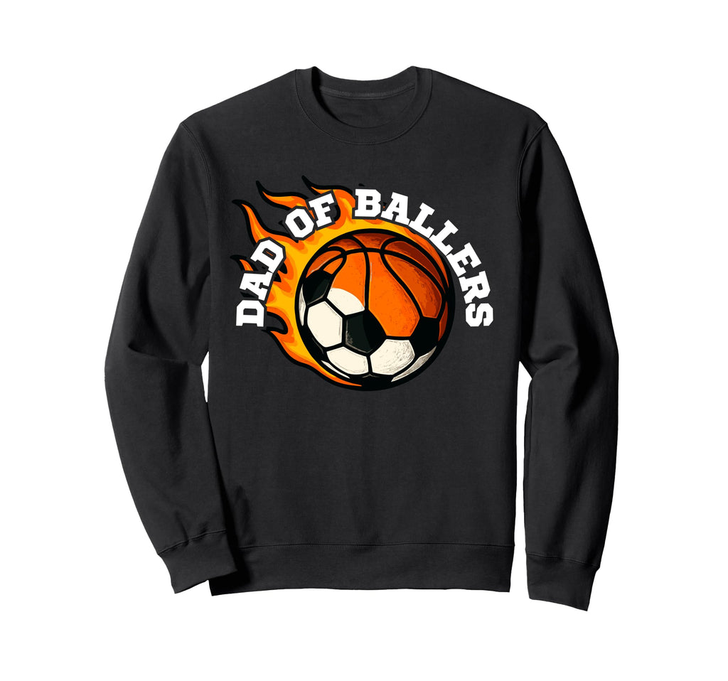 Dad Ballers Funny Basketball And Sweatshirt - Aesthetic Graphic for Adults - T-Shirt, Sweatshirt, Hoodie