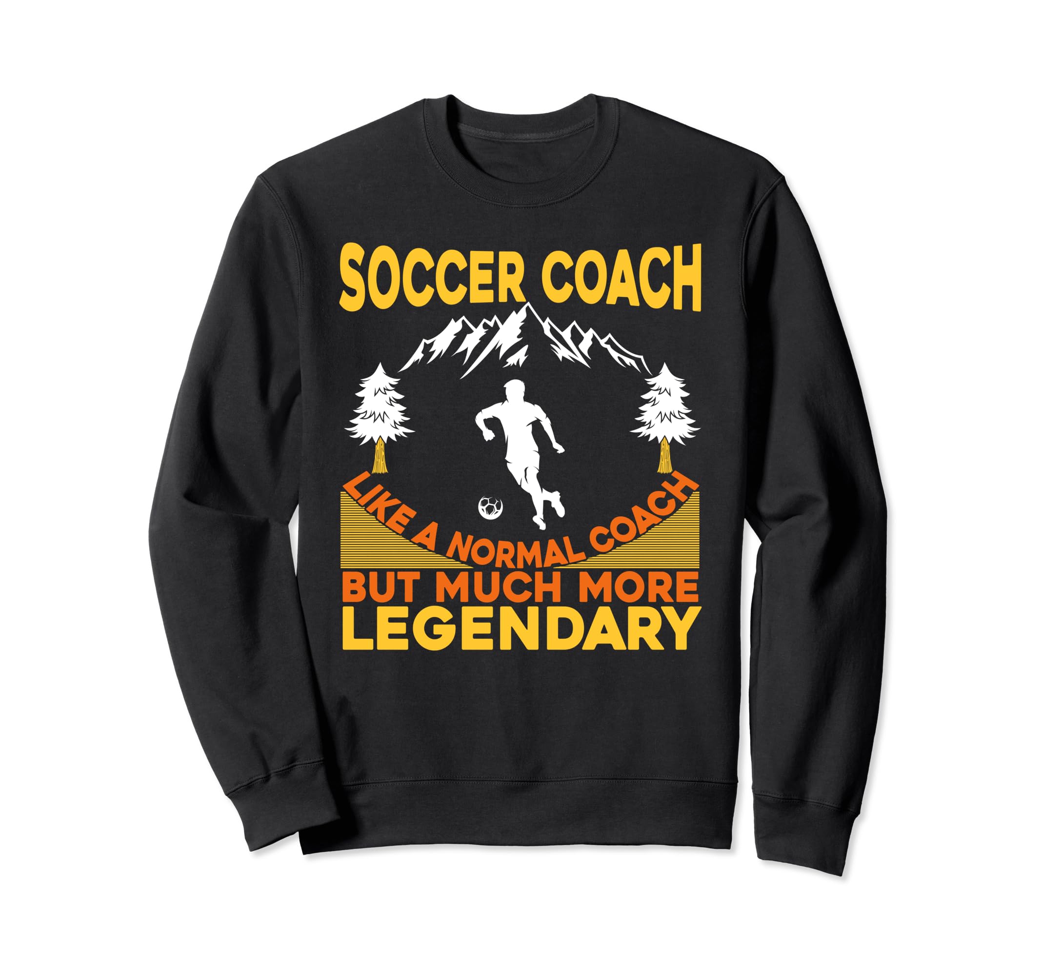 Soccer Coaching Training Trainer Sweatshirt - Novelty Apparel for Adults - T-Shirt, Sweatshirt, Hoodie