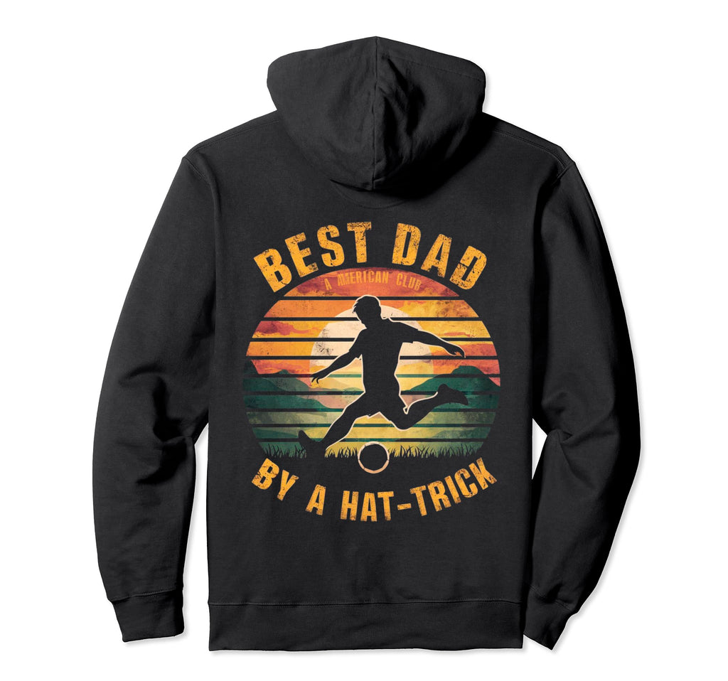 Funny Best Dad Hat Trick Soccer Hoodie - Minimalist Print Men Women - T-Shirt, Sweatshirt, Hoodie