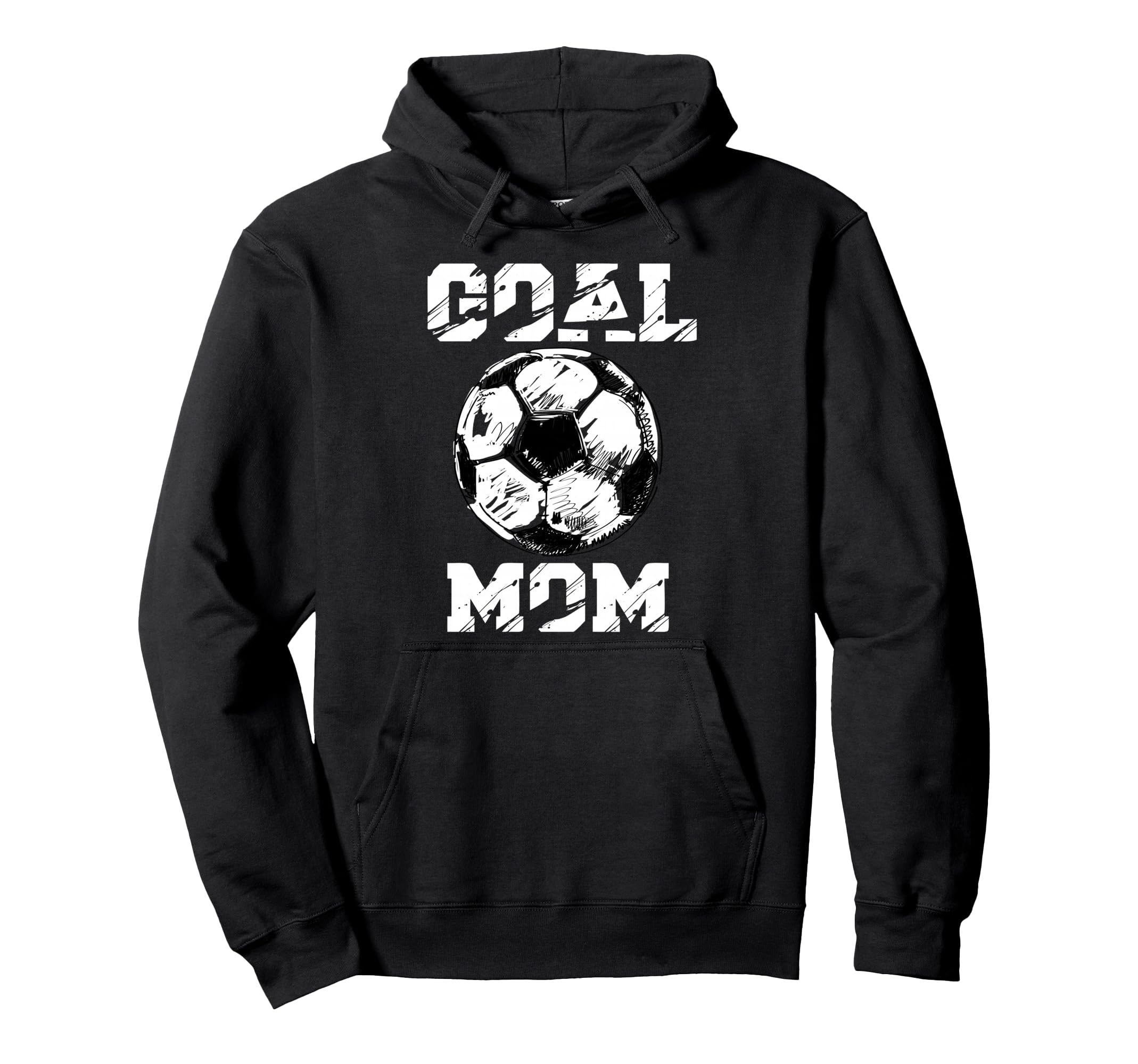 Goal Mom Funny Football Mom Soccer Mom Hoodie - Unique Graphic Men Women - T-Shirt, Sweatshirt, Hoodie