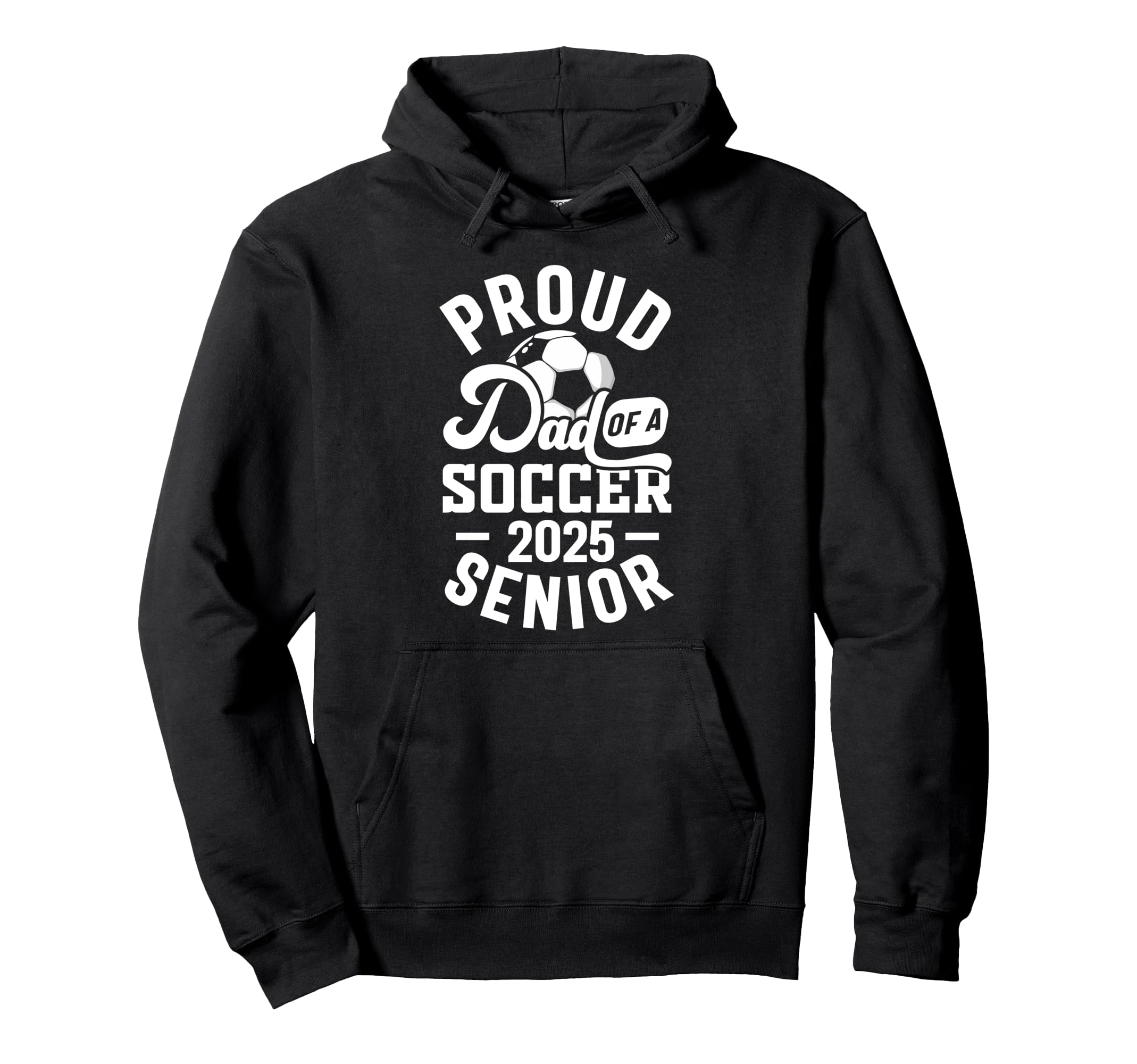 Soccer Senior Dad Class 2025 Senior Dad Hoodie - Minimalist Print Unisex - T-Shirt, Sweatshirt, Hoodie