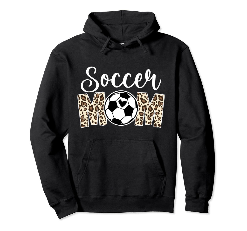 Soccer Mom Soccer Player Mother Hoodie - Casual Everyday Wear for Adults - T-Shirt, Sweatshirt, Hoodie
