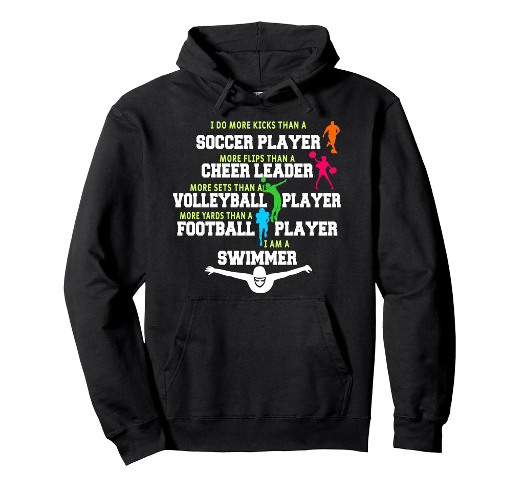 I Do More Kicks Than Soccer Player Funny Hoodie - Graphic Print Men Women - T-Shirt, Sweatshirt, Hoodie