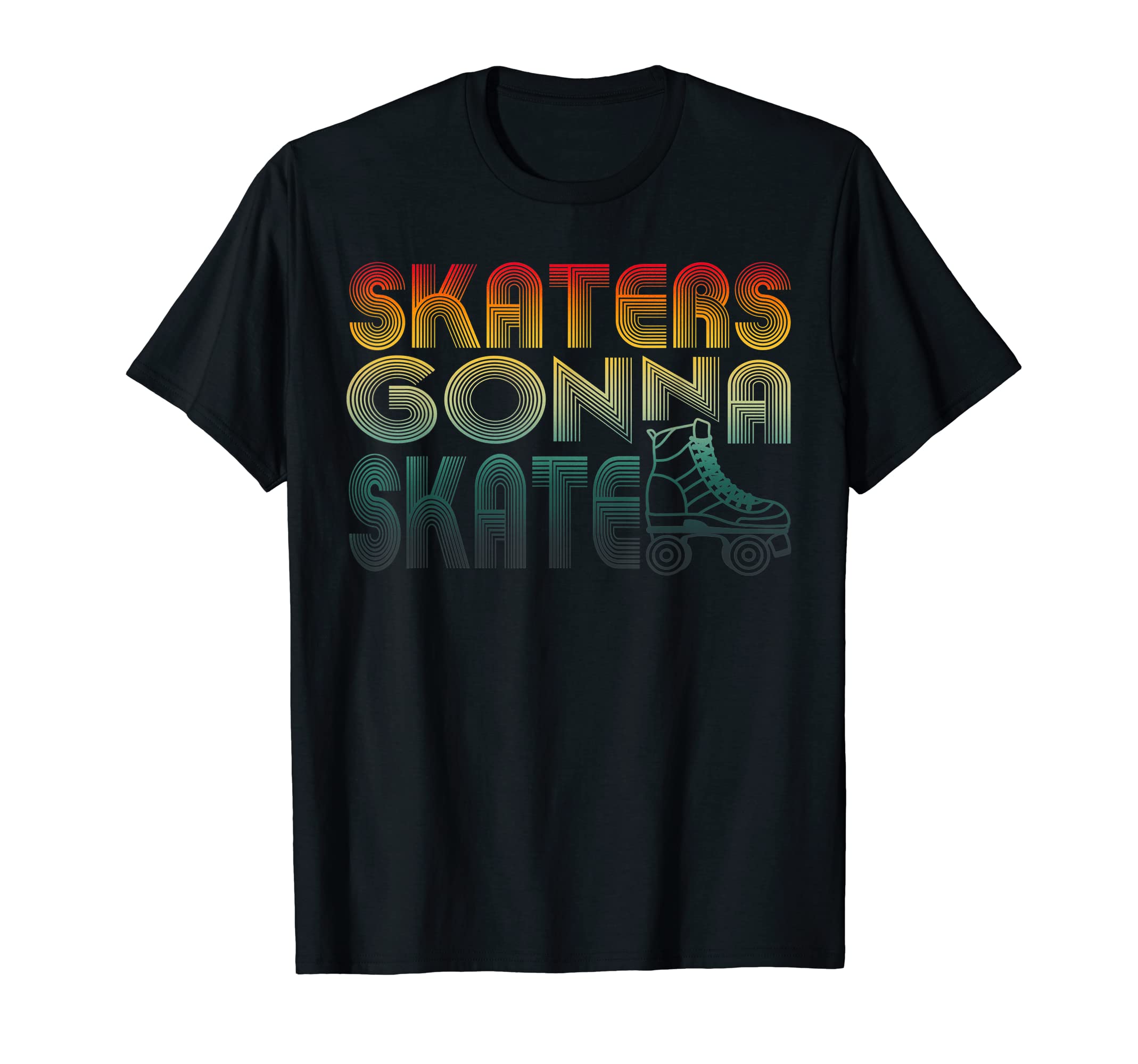 Skaters Gonna Skate Old School Roller T-Shirt - Custom Art Print Men Women - T-Shirt, Sweatshirt, Hoodie