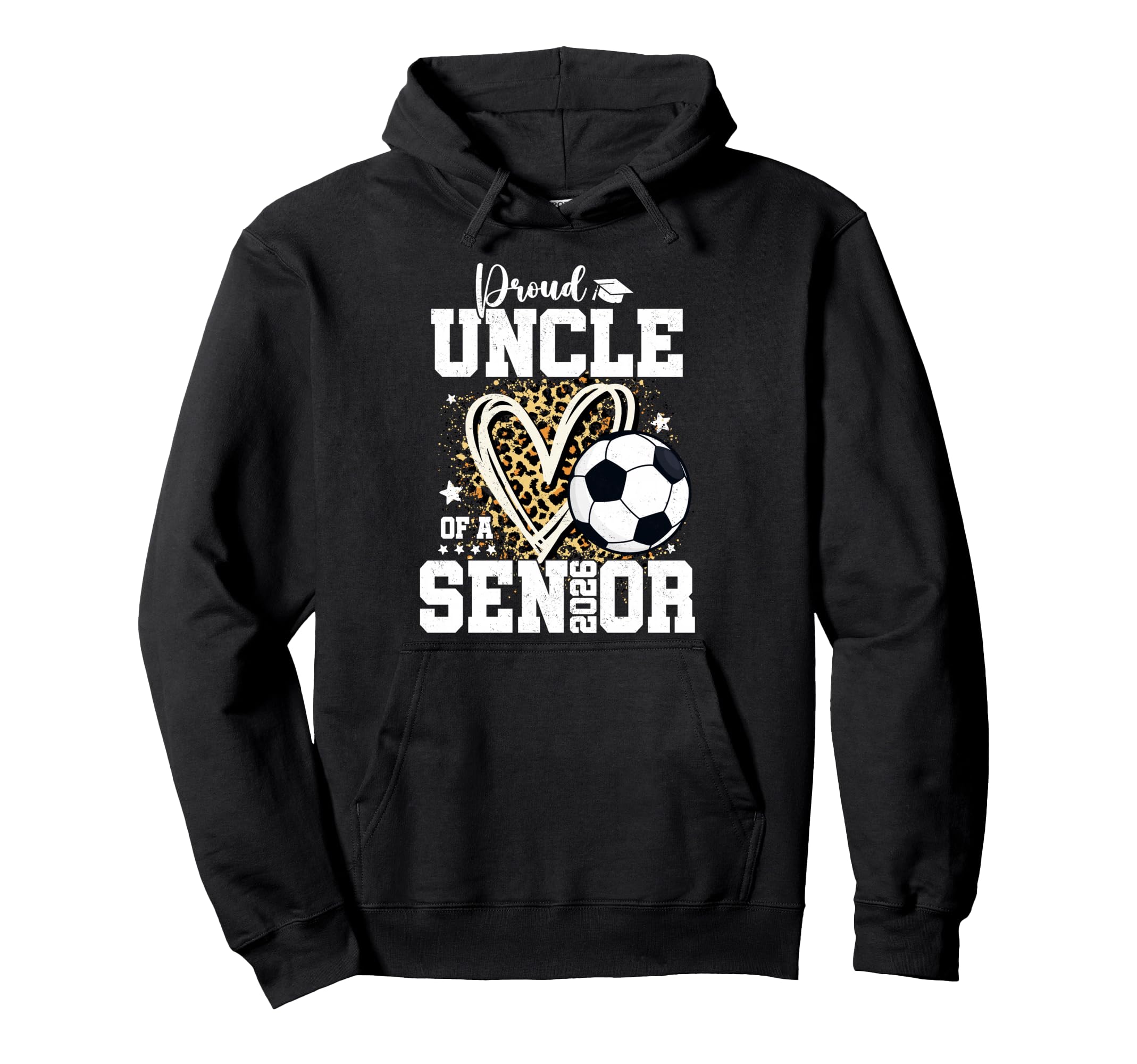 Proud Uncle 2026 Senior Soccer Graduation Hoodie - Unique Graphic Unisex - T-Shirt, Sweatshirt, Hoodie
