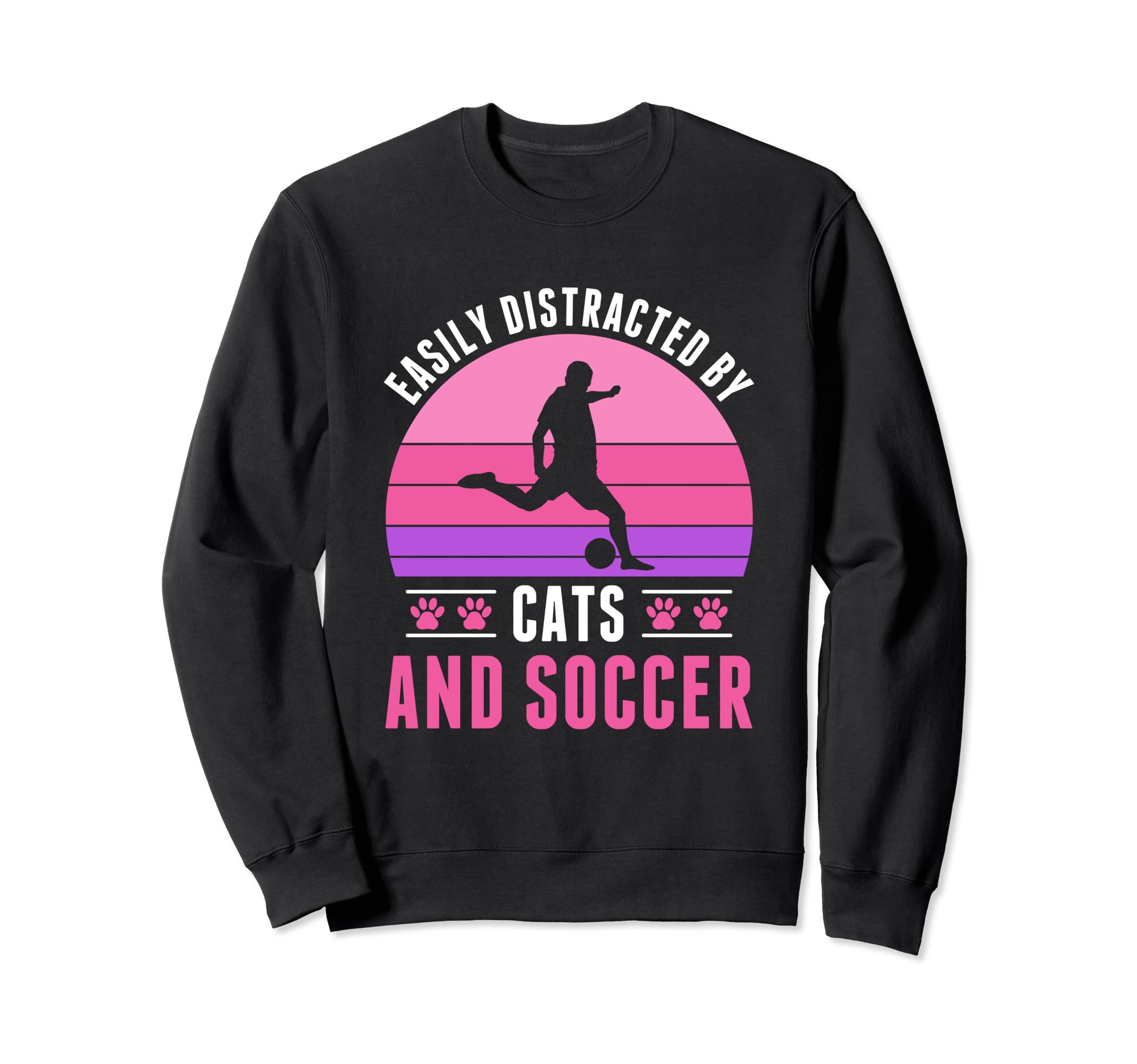 Easily Distracted Soccer And Cats Sweatshirt - Aesthetic Graphic Men Women - T-Shirt, Sweatshirt, Hoodie