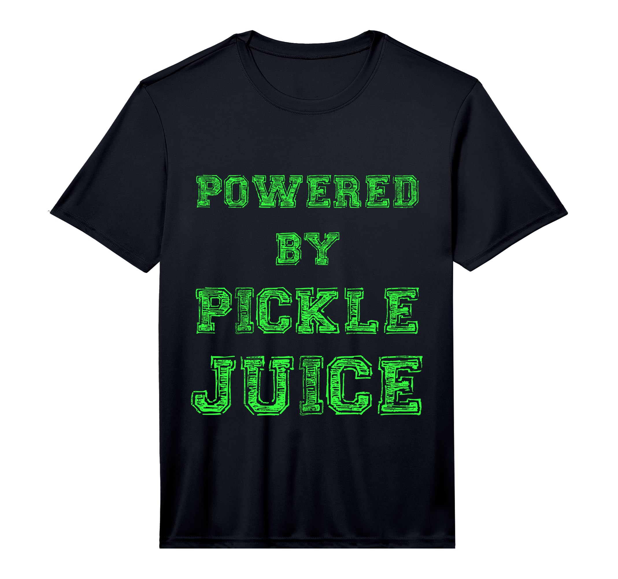 Powered Pickle Juice Funny Gym Yoga Gift T-Shirt - Trendy Graphic Unisex - T-Shirt, Sweatshirt, Hoodie