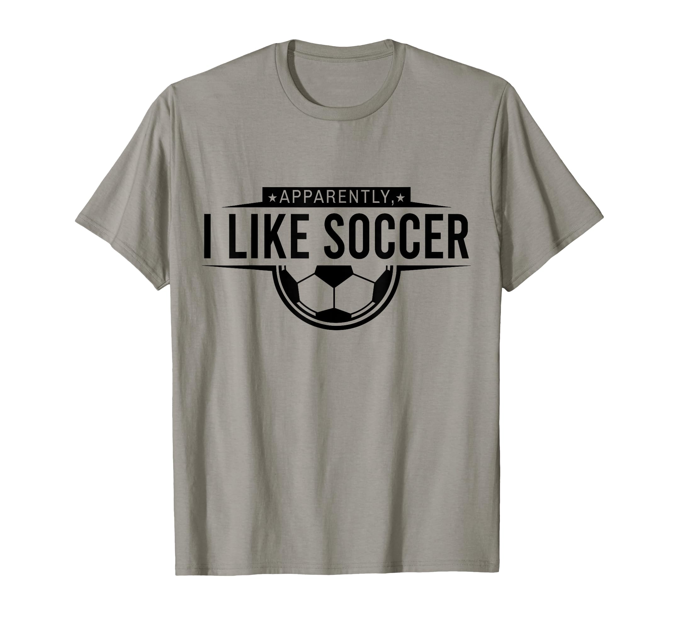 Apparently I Like Soccer Funny Game T-Shirt - Custom Art Print for Adults - T-Shirt, Sweatshirt, Hoodie