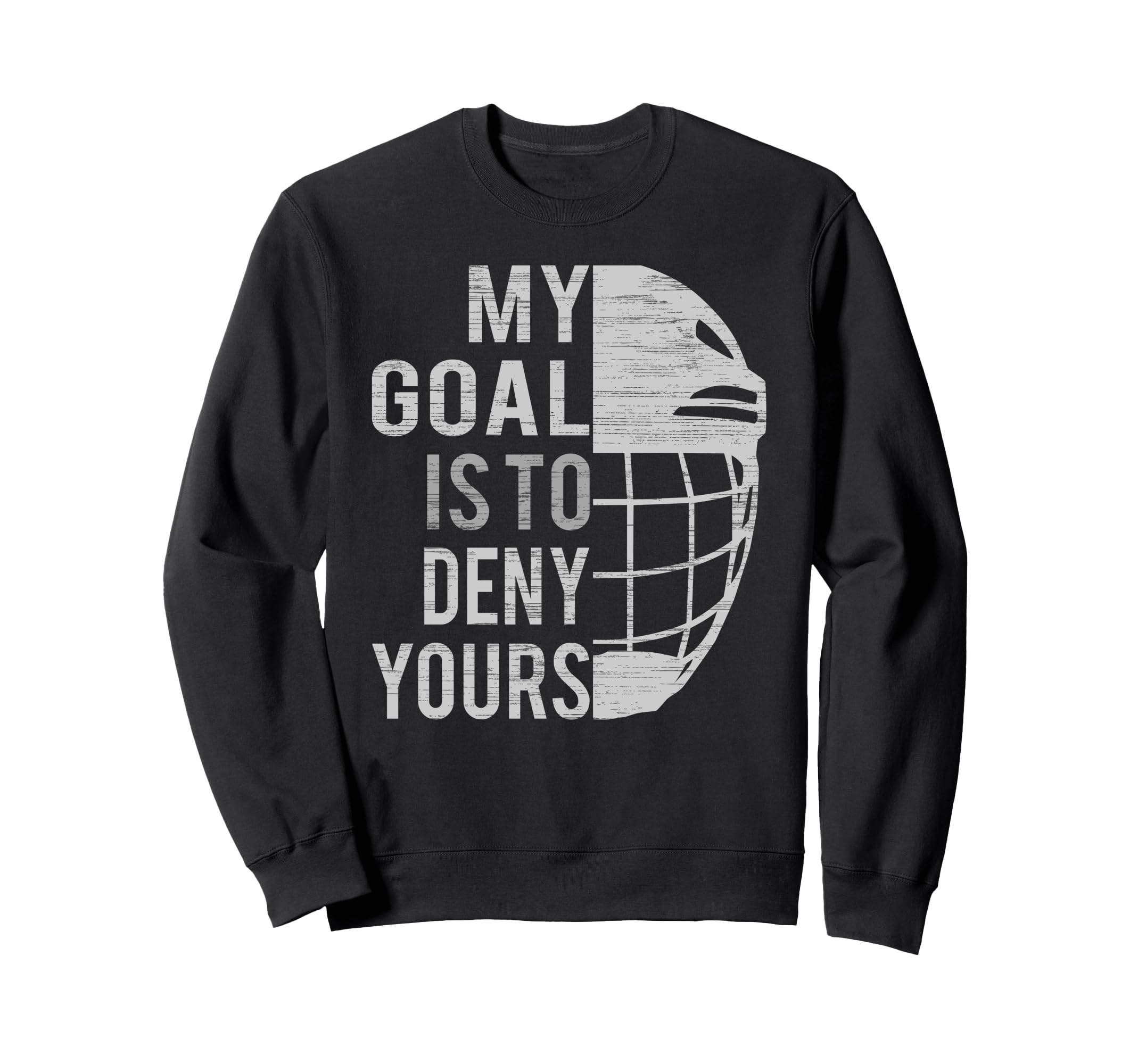 Funny My Goal Is To Deny Yours Ice Sweatshirt - Minimalist Print Men Women - T-Shirt, Sweatshirt, Hoodie