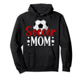 Soccer Mom Soccer Player Mom Soccer Mama Hoodie - Custom Art Print Unisex - T-Shirt, Sweatshirt, Hoodie