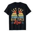 Roller Skating Skate 1970S Let Good T-Shirt - Unique Graphic Unisex - T-Shirt, Sweatshirt, Hoodie