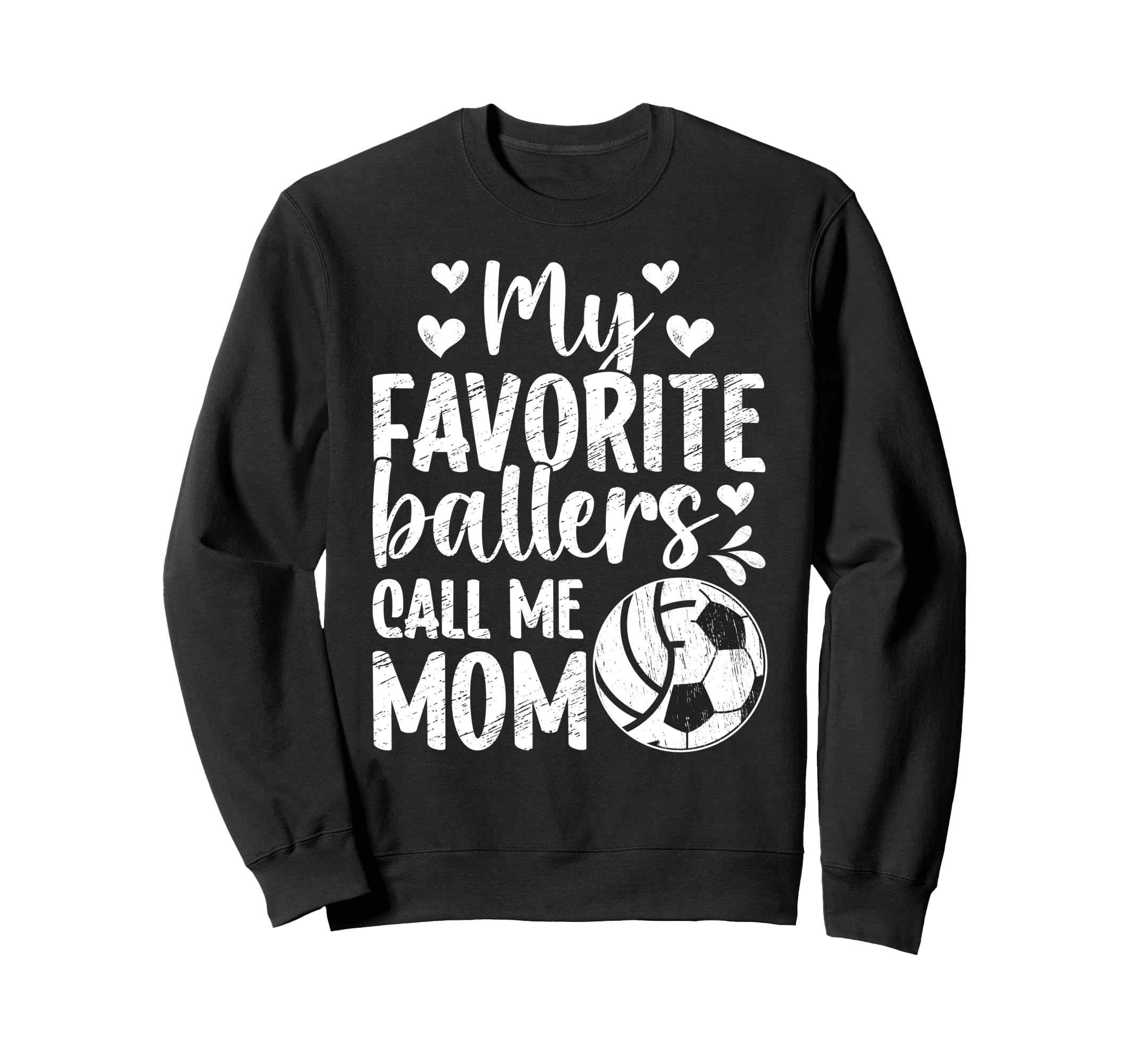 My Favorite Ballers Call Me Mom Sweatshirt - Trendy Graphic for Adults - T-Shirt, Sweatshirt, Hoodie
