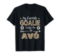 My Favorite Goalie Calls Me Av T-Shirt - Minimalist Print Men Women - T-Shirt, Sweatshirt, Hoodie