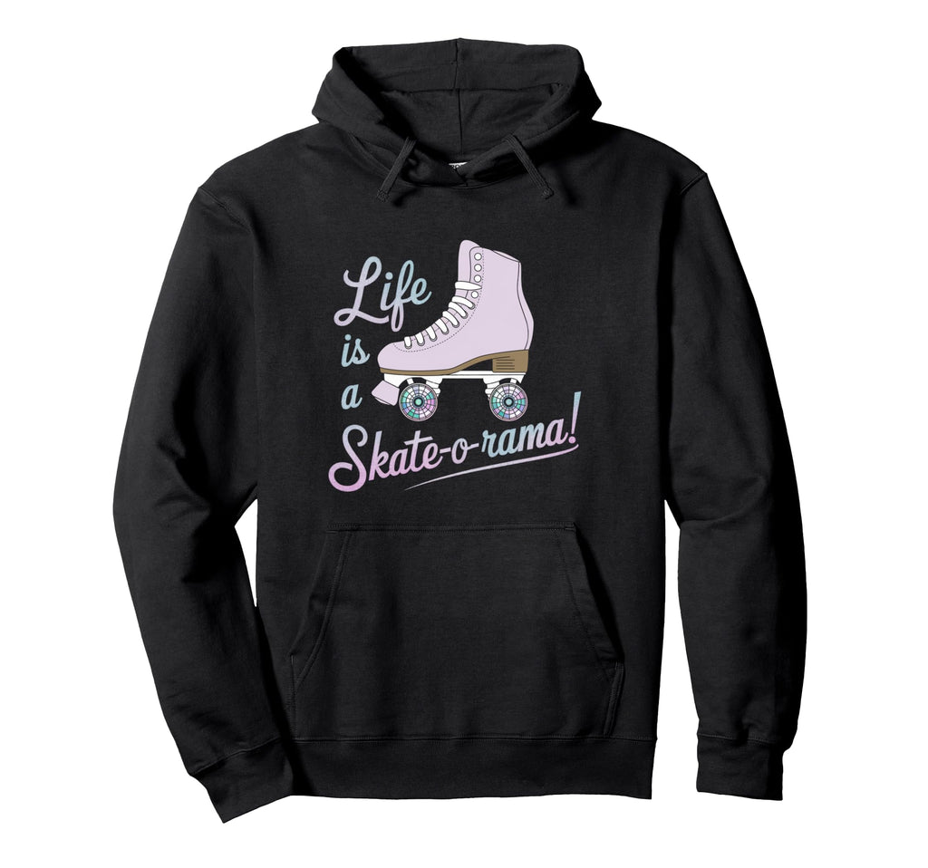 Life Is Skate O Rama Hoodie - Fun Novelty Design for Adults - T-Shirt, Sweatshirt, Hoodie