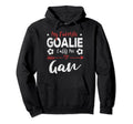 My Favorite Goalie Calls Me Gan Hoodie - Trendy Graphic Unisex - T-Shirt, Sweatshirt, Hoodie