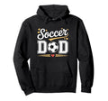 Soccer Dad Hoodie - Unique Graphic for Adults - T-Shirt, Sweatshirt, Hoodie