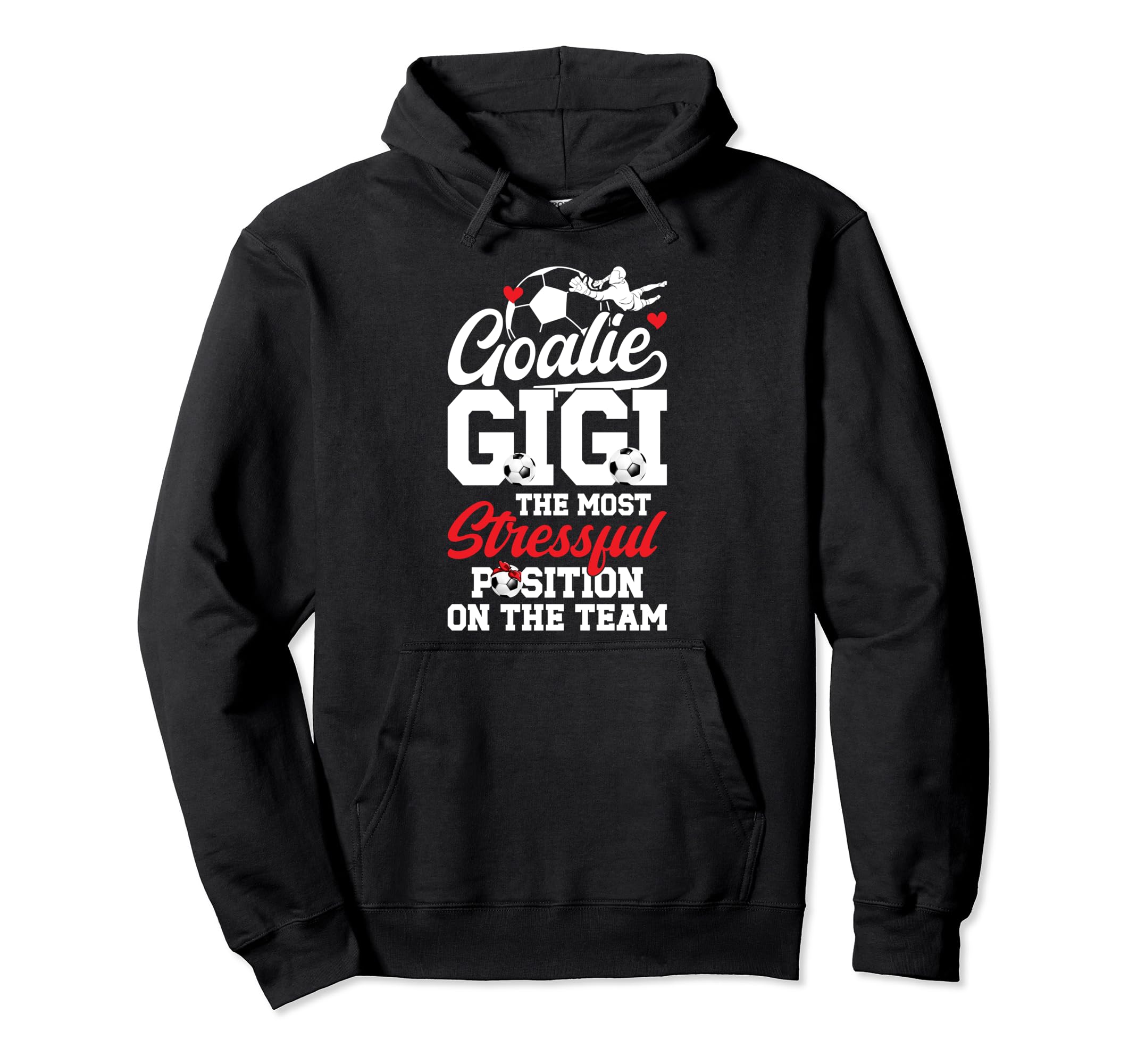 Soccer Goalie Gigi Funny Gigi Soccer Hoodie - Custom Art Print Unisex - T-Shirt, Sweatshirt, Hoodie