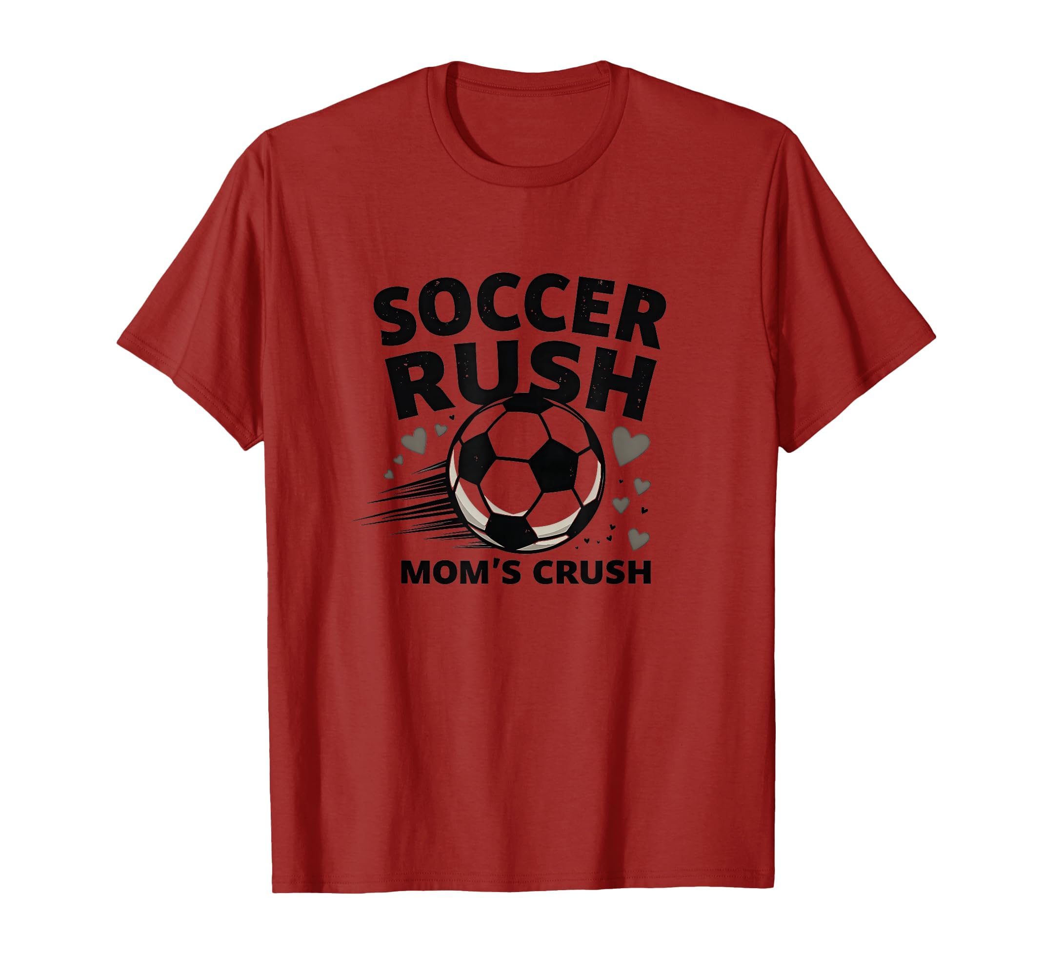 Soccer Rush Moms Crush T-Shirt - Novelty Apparel for Adults - T-Shirt, Sweatshirt, Hoodie