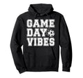 Game Day Vibes Soccer Game Day Soccer Hoodie - Graphic Print for Adults - T-Shirt, Sweatshirt, Hoodie