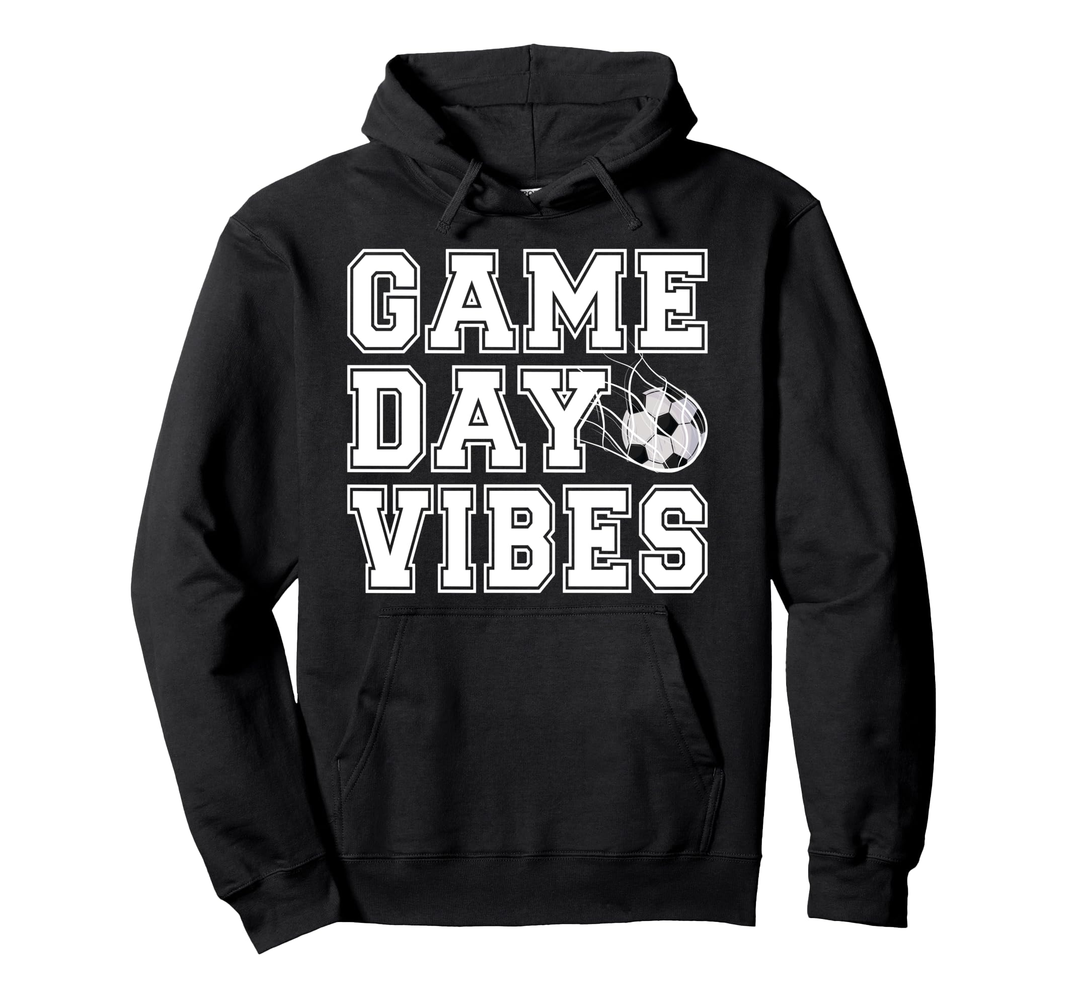 Game Day Vibes Soccer Game Day Soccer Hoodie - Graphic Print for Adults - T-Shirt, Sweatshirt, Hoodie