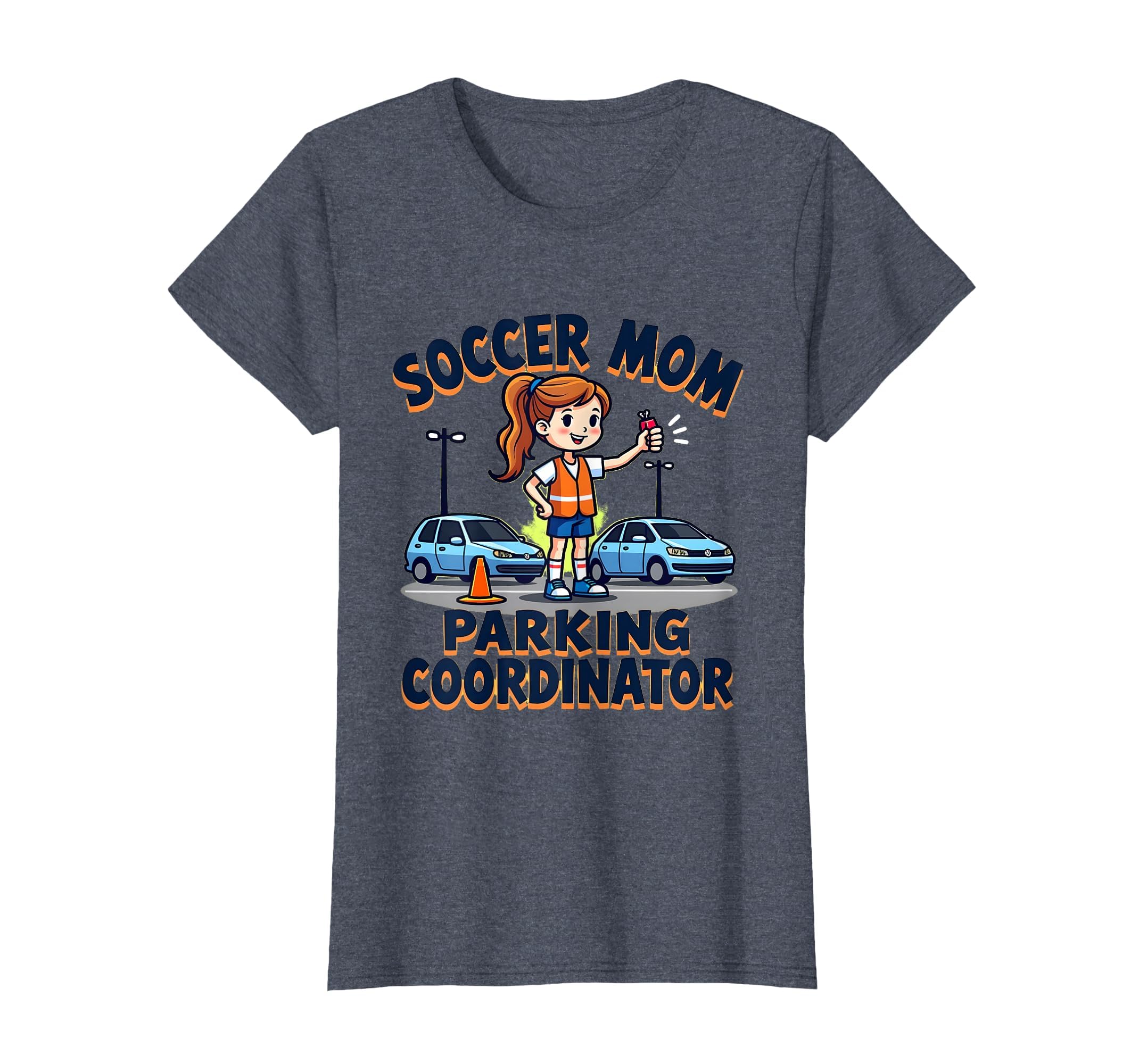Soccer Mom Parking Coordinator T-Shirt - Streetwear Style Unisex - T-Shirt, Sweatshirt, Hoodie