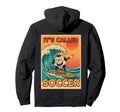 Its Called Soccer Funny Ball Sports Fan Hoodie - Minimalist Print Unisex - T-Shirt, Sweatshirt, Hoodie