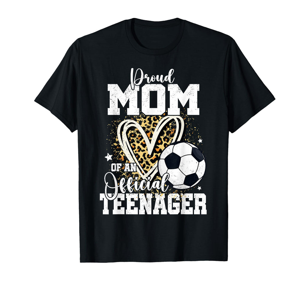 Proud Mom Teenager 13Th Birthday T-Shirt - Minimalist Print Men Women - T-Shirt, Sweatshirt, Hoodie