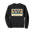 Best 1991 30Th Birthday Cassette Sweatshirt - Novelty Apparel Men Women - T-Shirt, Sweatshirt, Hoodie