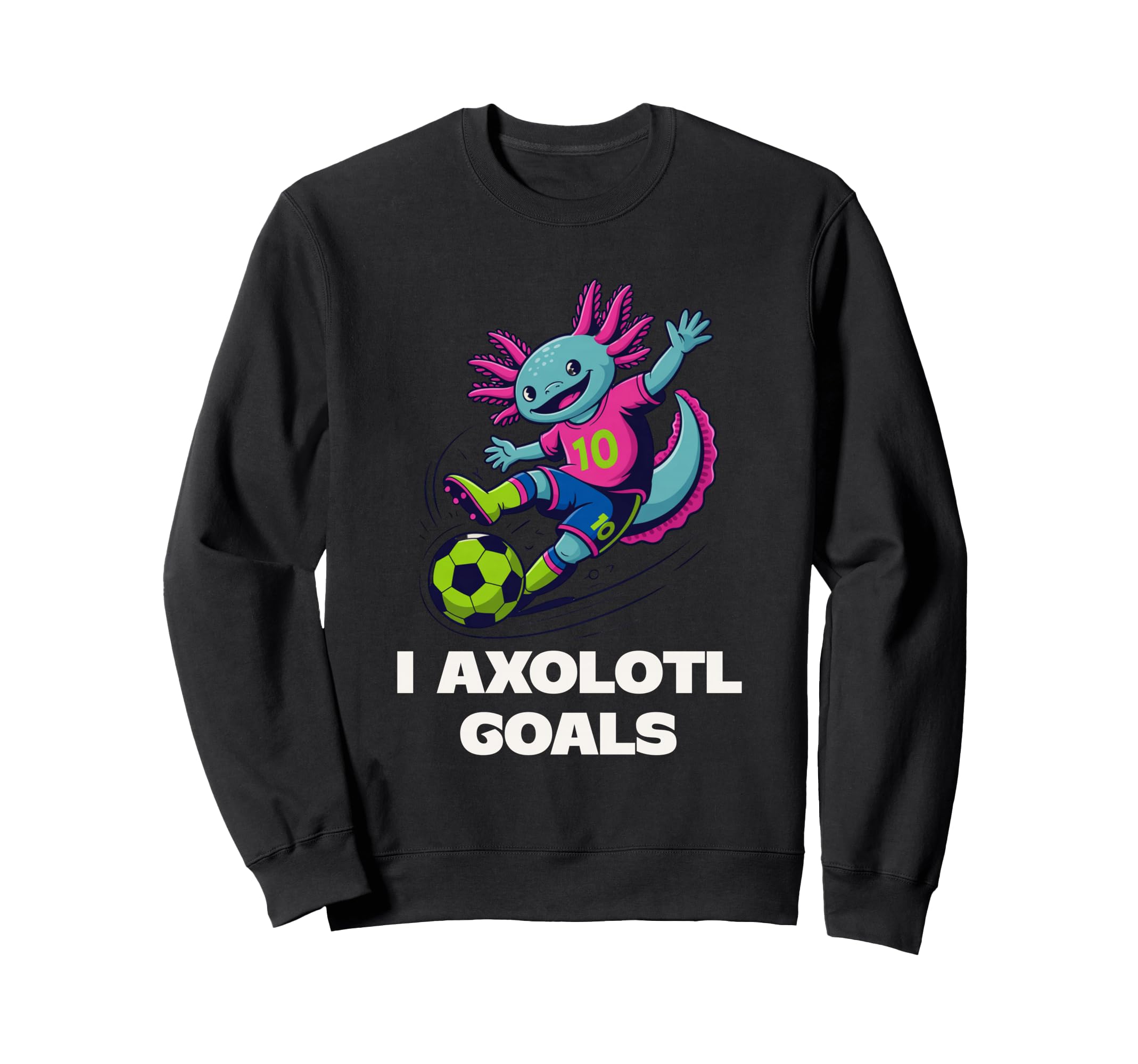 Soccer Mom Axolotl Funny Sports Pun Sweatshirt - Trendy Graphic Unisex - T-Shirt, Sweatshirt, Hoodie