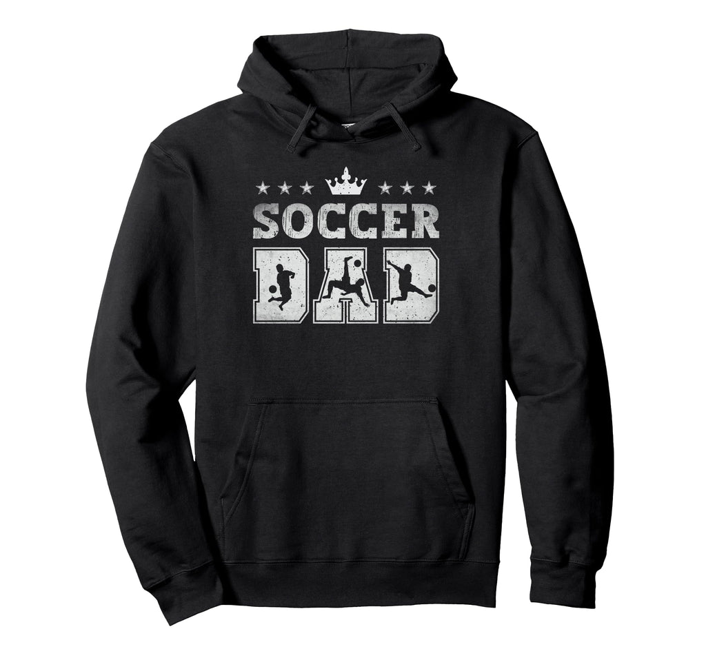 Soccer Dad Fathers Day Soccer Father Hoodie - Casual Everyday Wear Unisex - T-Shirt, Sweatshirt, Hoodie