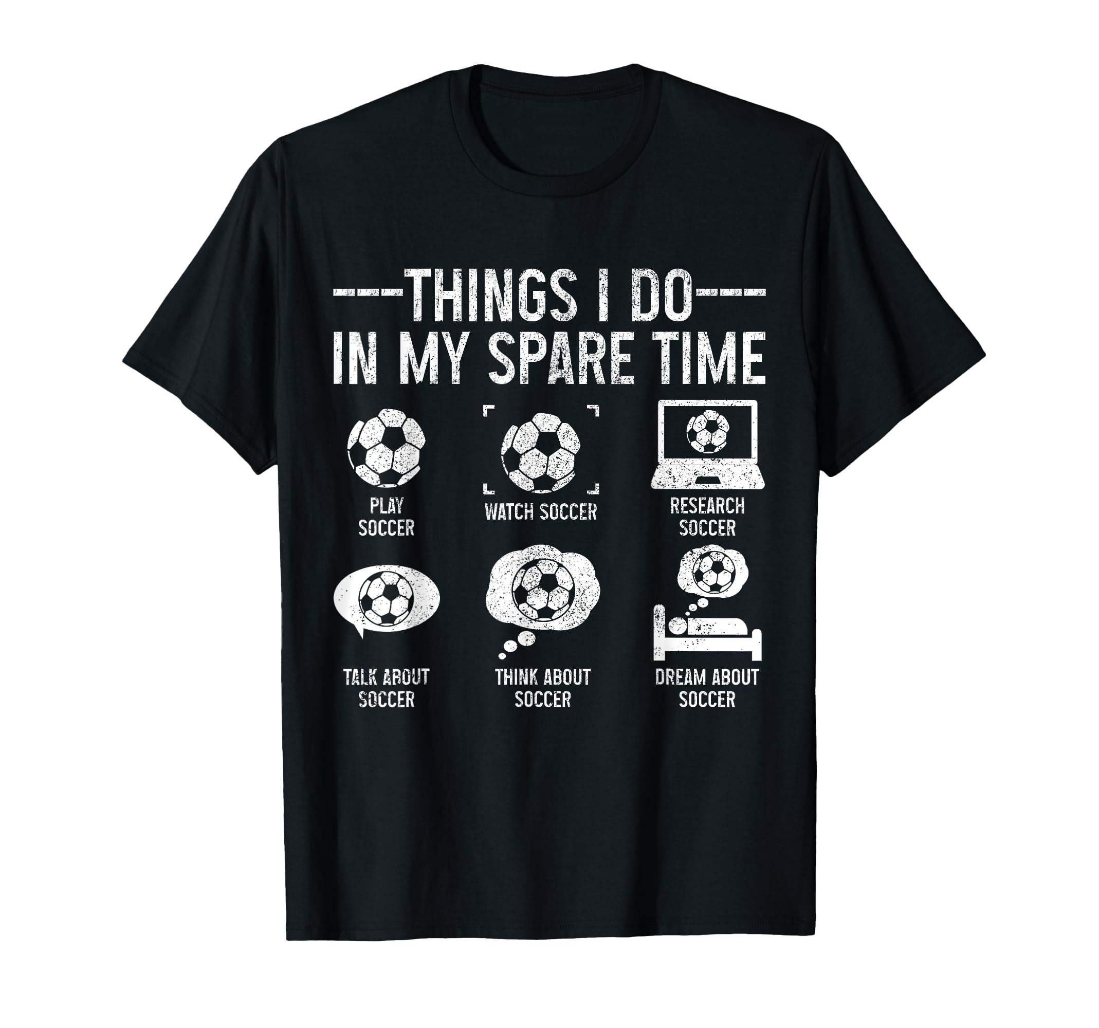 Soccer Things Do My Spare Time Funny T-Shirt - Aesthetic Graphic Unisex - T-Shirt, Sweatshirt, Hoodie