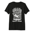 Mens Im Soccer Goalie Papaw Soccer T-Shirt - Aesthetic Graphic Unisex - T-Shirt, Sweatshirt, Hoodie