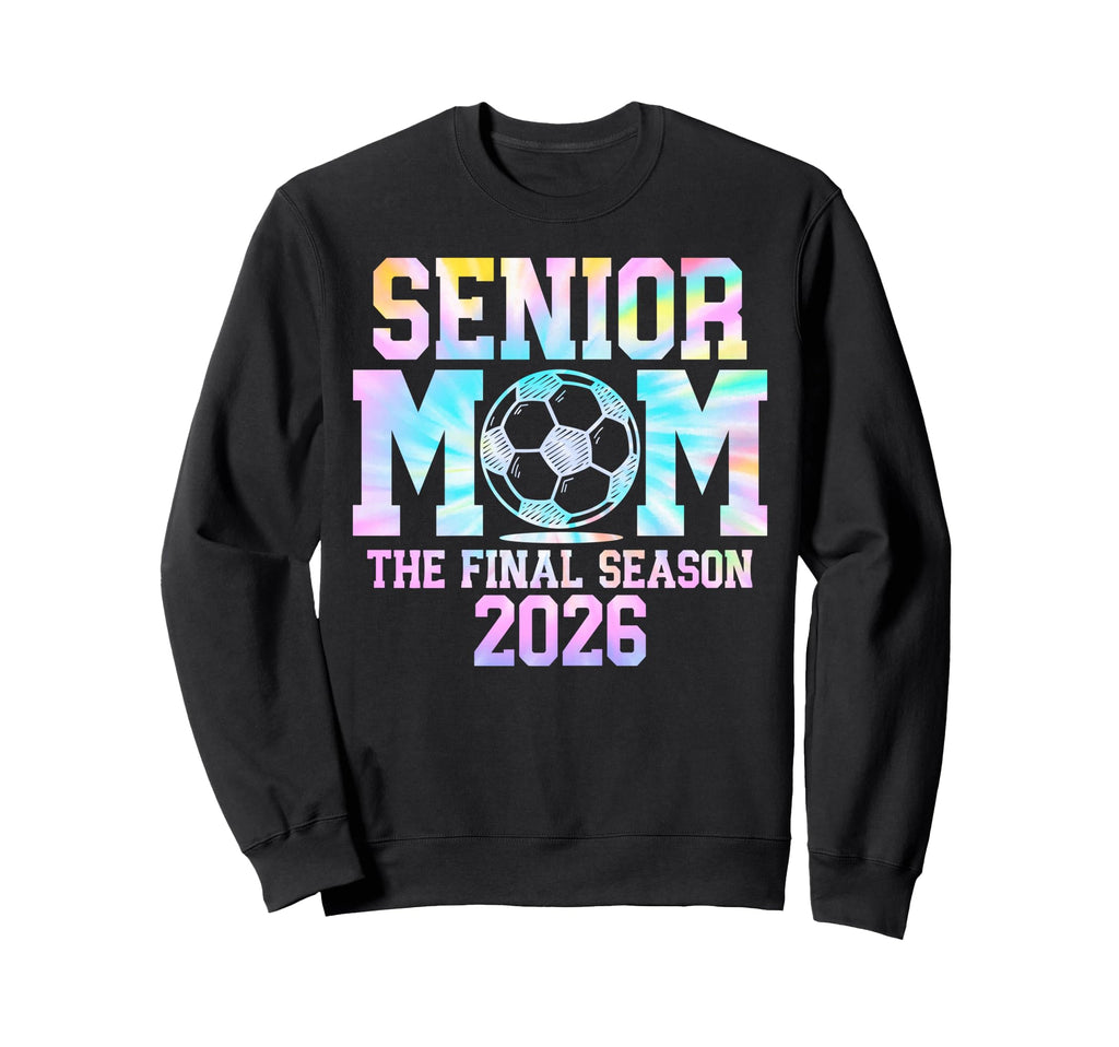 Senior Soccer Mom Final Season Sweatshirt - Custom Art Print for Adults - T-Shirt, Sweatshirt, Hoodie