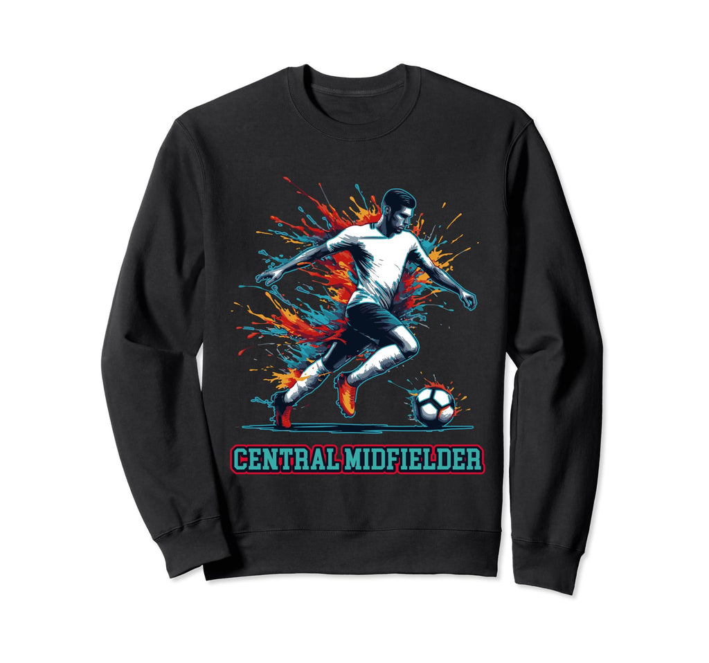 Soccer Central Midfielder Fullback Sweatshirt - Unique Graphic Men Women - T-Shirt, Sweatshirt, Hoodie