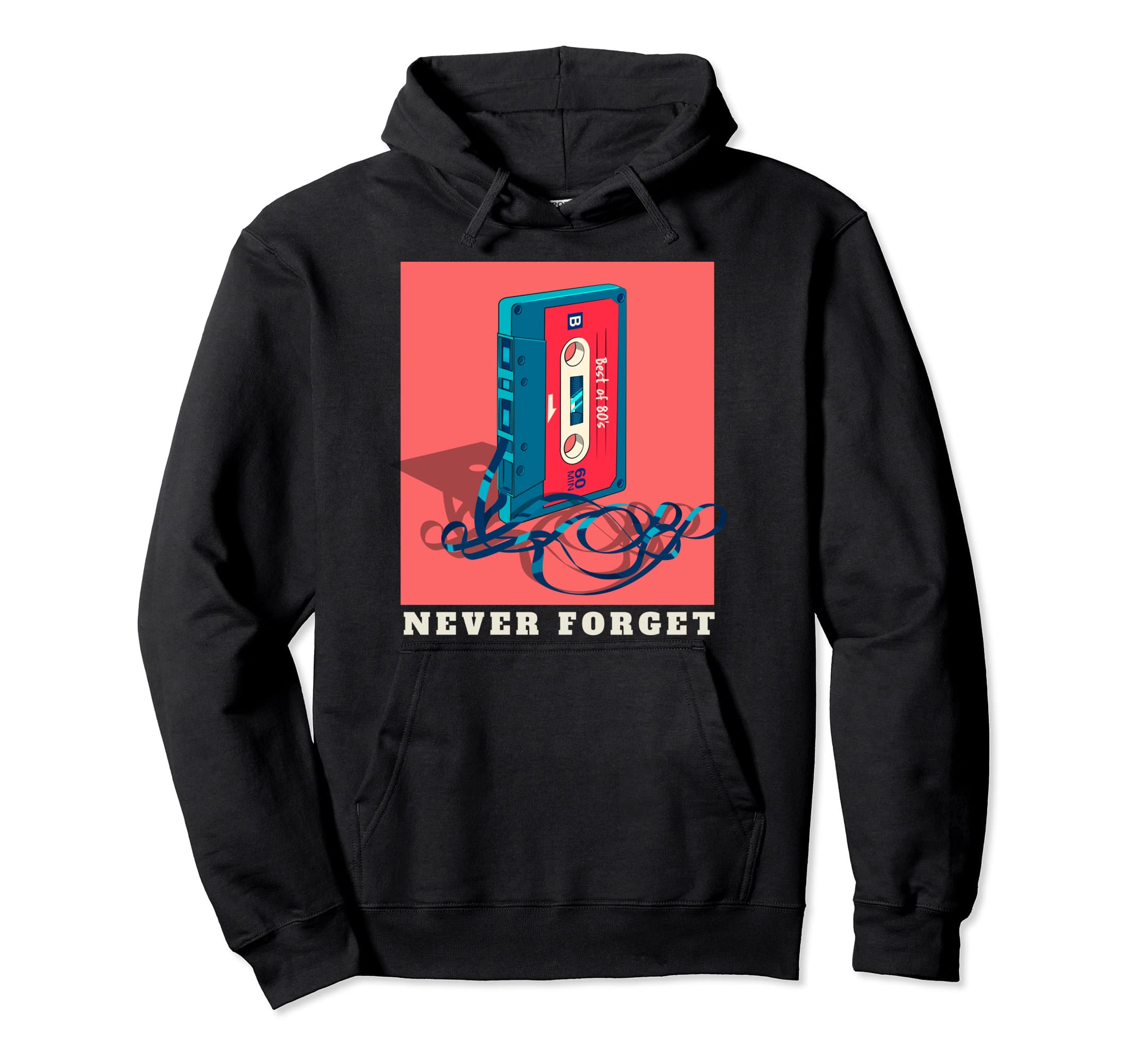 Never Forget 80S Cassette Tape Hoodie - Fun Novelty Design Men Women - T-Shirt, Sweatshirt, Hoodie