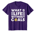 What Life Without Goals Is Forwards T-Shirt - Trendy Graphic Men Women - T-Shirt, Sweatshirt, Hoodie