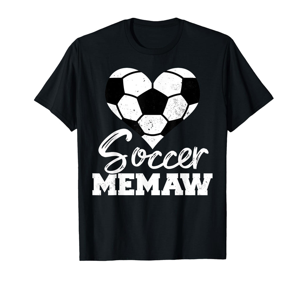 Soccer Memaw Heart Funny Heartfelt T-Shirt - Novelty Apparel Men Women - T-Shirt, Sweatshirt, Hoodie