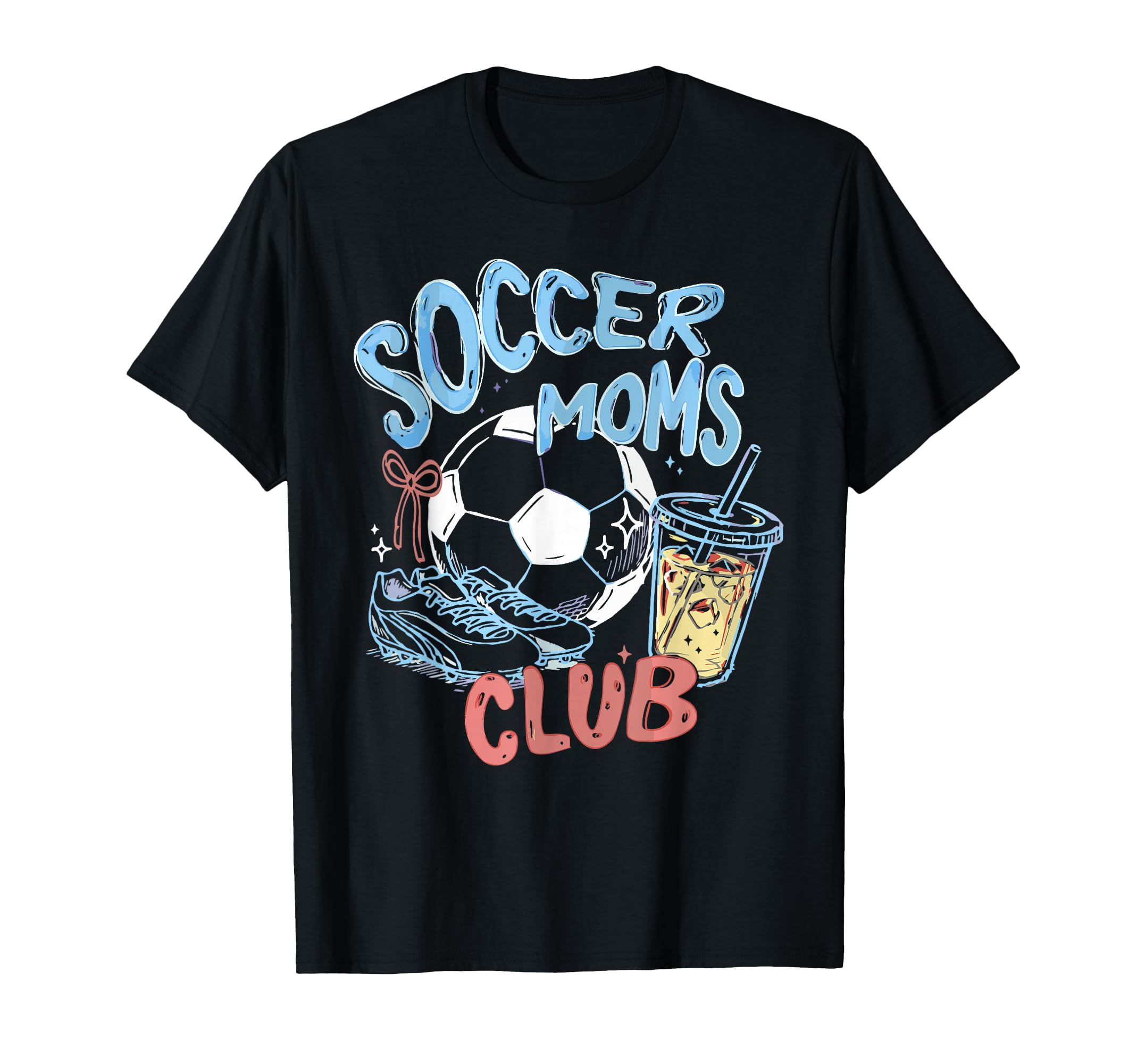 Funny Soccer Moms Club Coffee Lovers T-Shirt - Graphic Print Unisex - T-Shirt, Sweatshirt, Hoodie