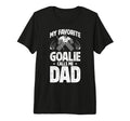 Mens My Favorite Ice Hockey Goalie Dad T-Shirt - Unique Graphic for Adults - T-Shirt, Sweatshirt, Hoodie