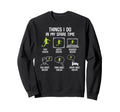 Things I Do My Spare Time Soccer Sweatshirt - Aesthetic Graphic Men Women - T-Shirt, Sweatshirt, Hoodie