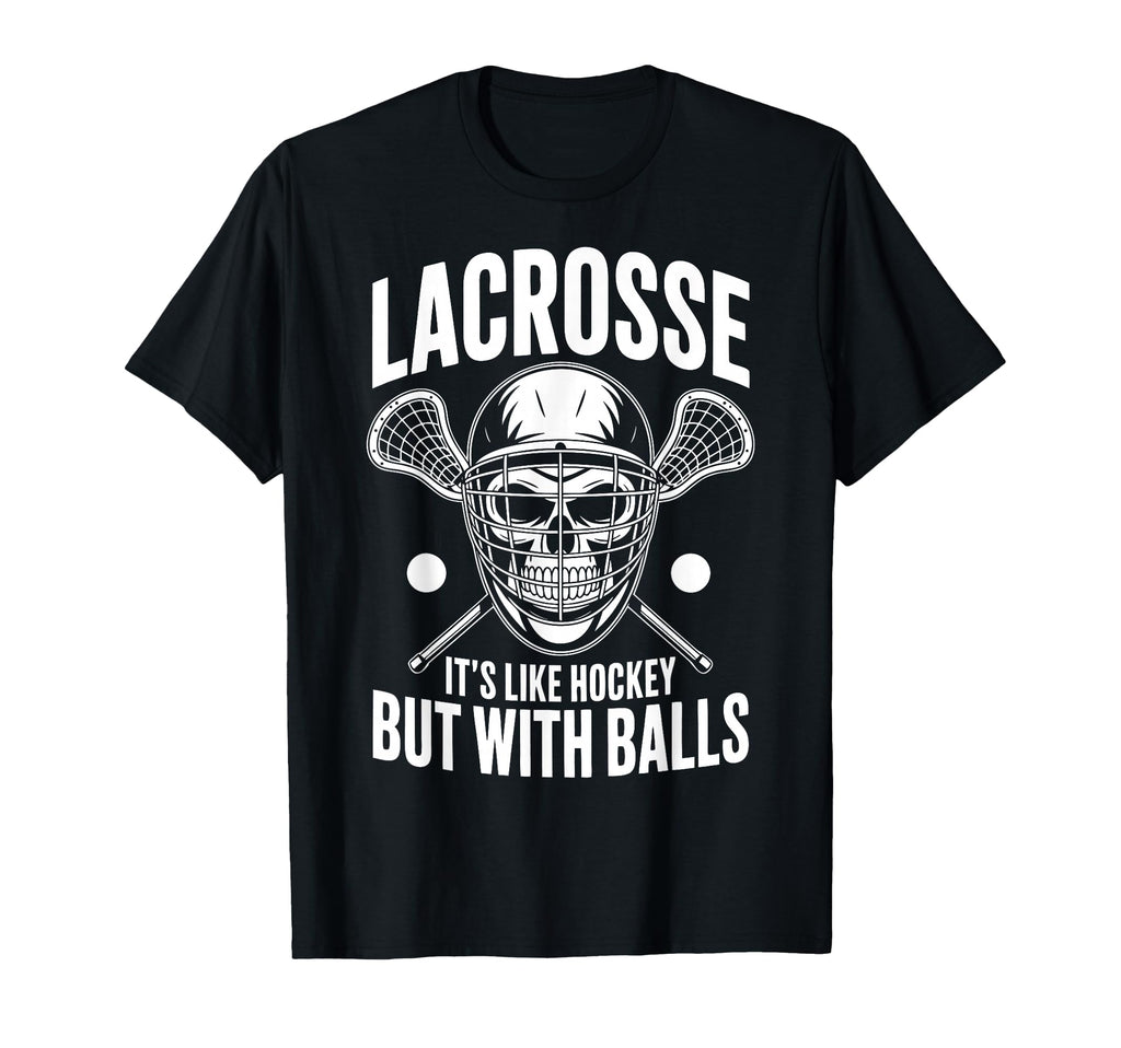 Funny Lacrosse Goalie Lax Goalkeeper T-Shirt - Streetwear Style Men Women - T-Shirt, Sweatshirt, Hoodie