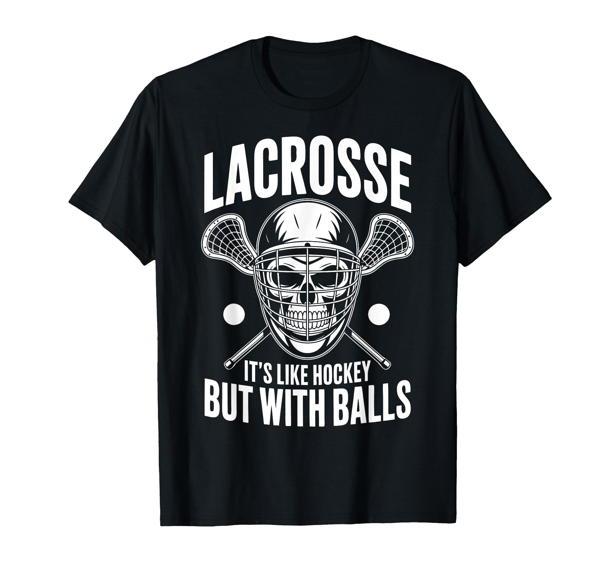 Funny Lacrosse Goalie Lax Goalkeeper T-Shirt - Unique Graphic Men Women - T-Shirt, Sweatshirt, Hoodie