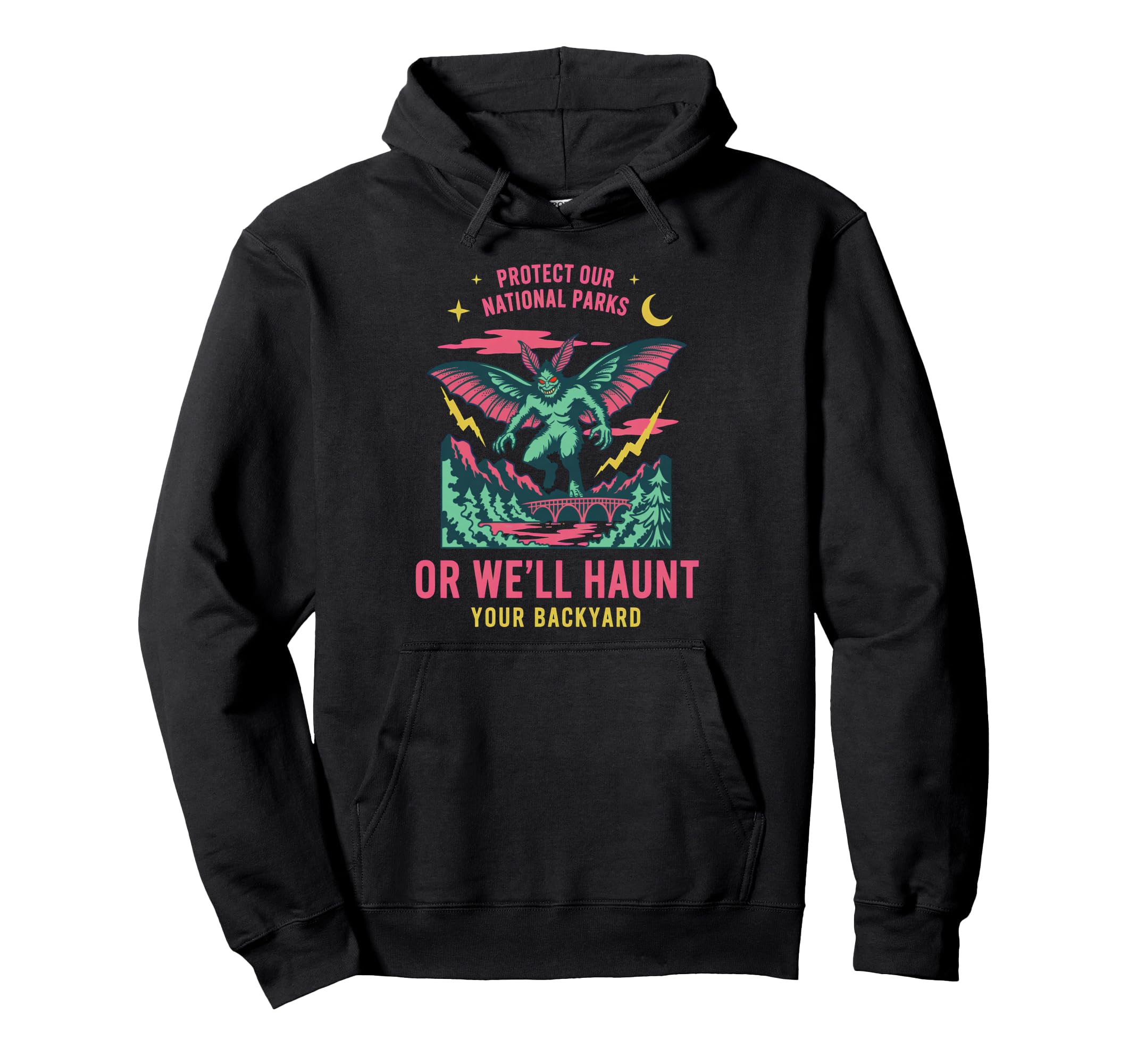 Protect Our National Parks Or Well Hoodie - Aesthetic Graphic Men Women - T-Shirt, Sweatshirt, Hoodie