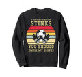 If You Think My Attitude Stinks Sweatshirt - Custom Art Print Men Women - T-Shirt, Sweatshirt, Hoodie