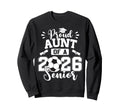 Proud Aunt 2026 Senior Soccer Ball Sweatshirt - Streetwear Style Men Women - T-Shirt, Sweatshirt, Hoodie
