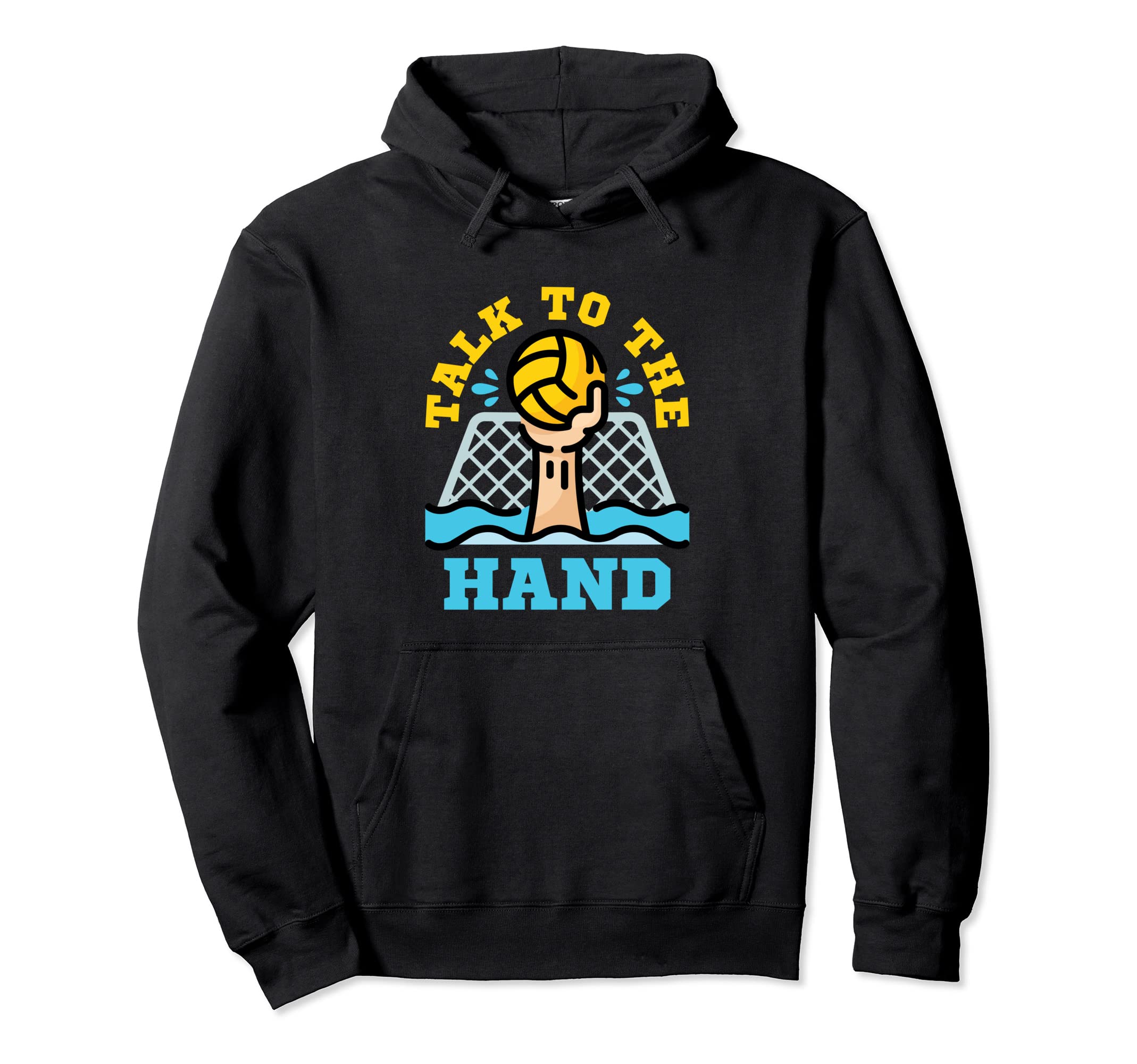 Funny Water Polo Goalie Goalkeeper Hoodie - Fun Novelty Design for Adults - T-Shirt, Sweatshirt, Hoodie