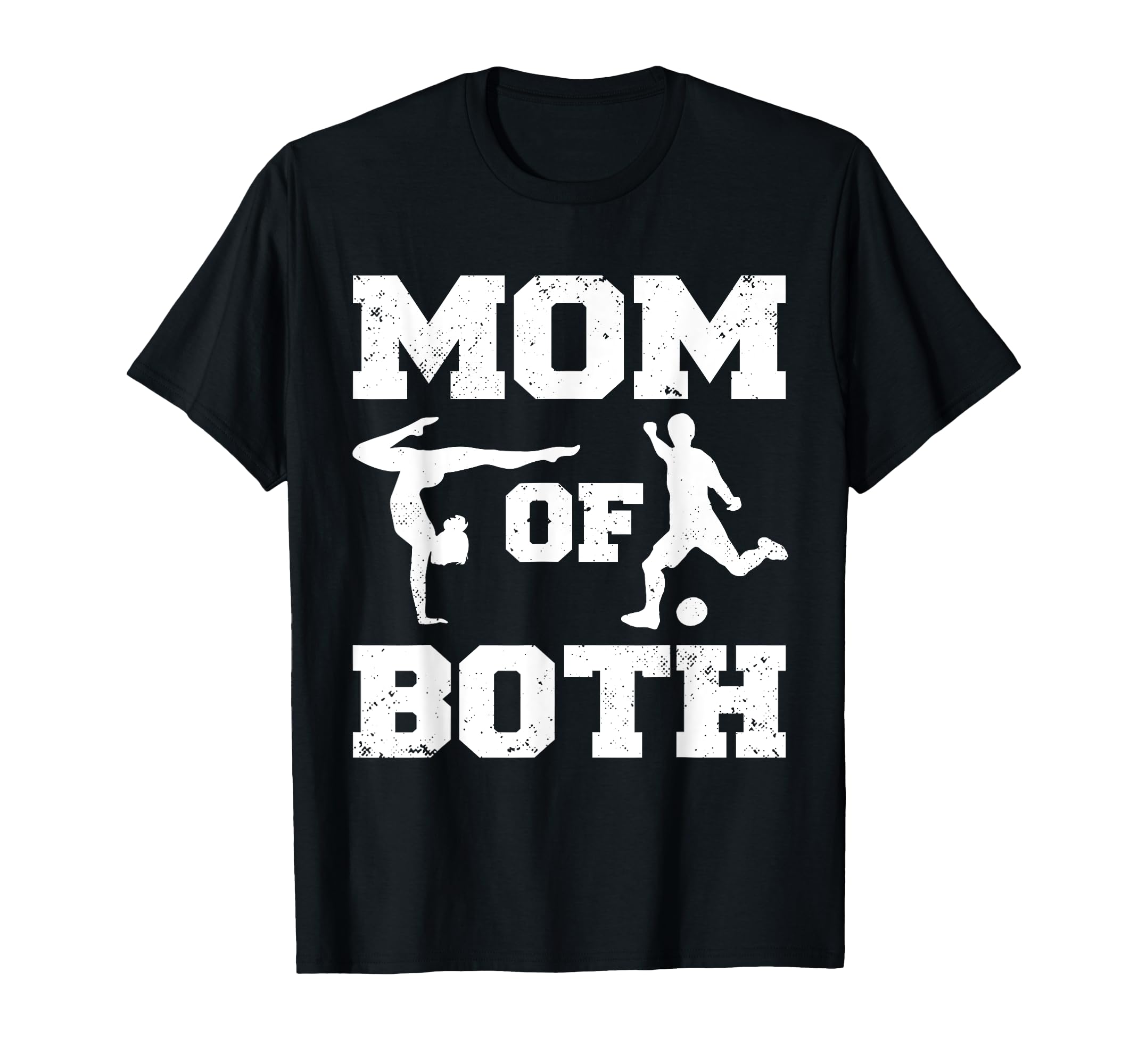 Mom Both Funny Soccer Gymnastics Mom T-Shirt - Custom Art Print for Adults - T-Shirt, Sweatshirt, Hoodie