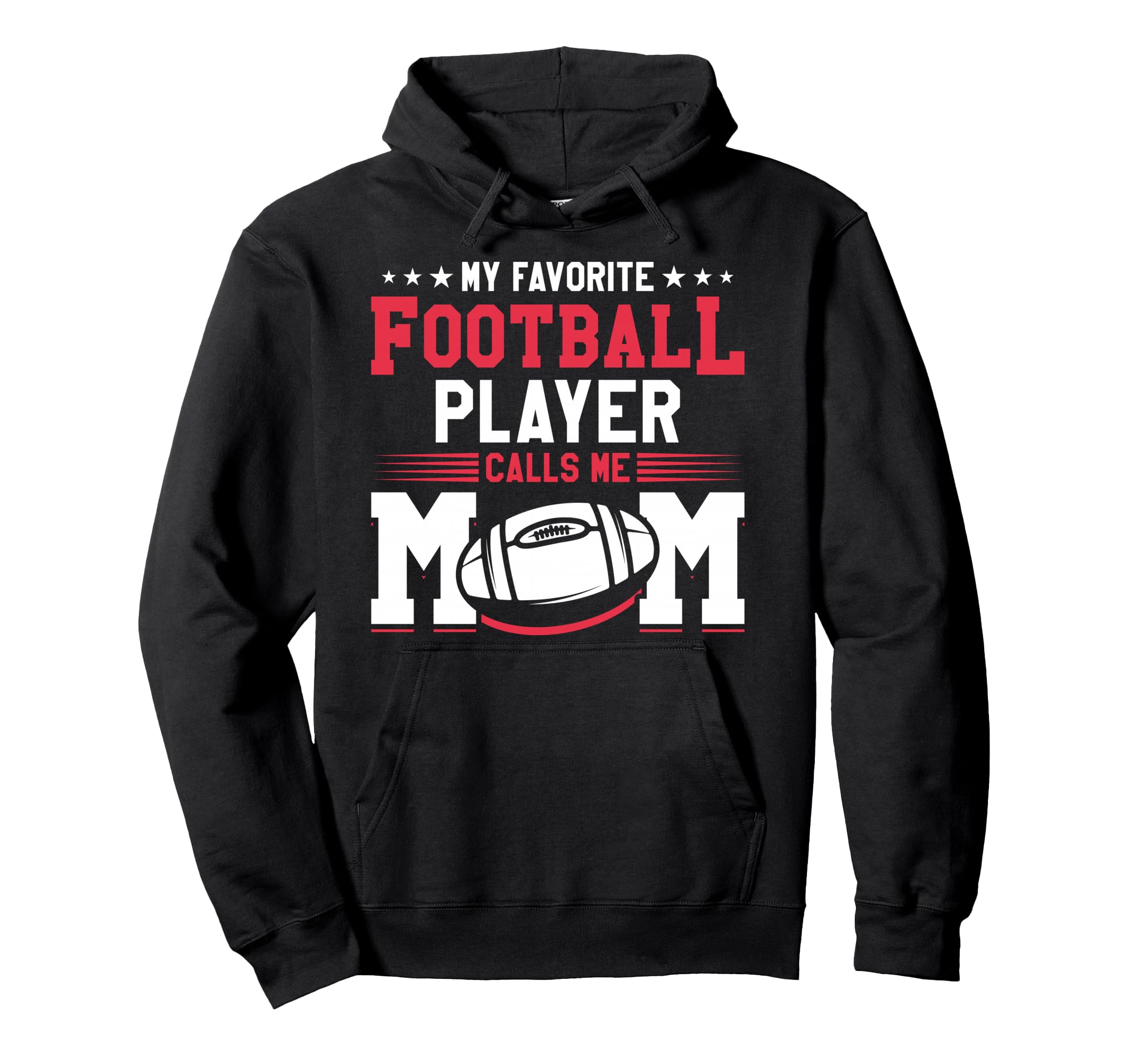 My Favorite Football Player Calls Me Hoodie - Trendy Graphic for Adults - T-Shirt, Sweatshirt, Hoodie