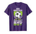 Big Brother Birthday Soccer Player Team T-Shirt - Unique Graphic Unisex - T-Shirt, Sweatshirt, Hoodie